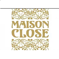 Maison Close Maison Close